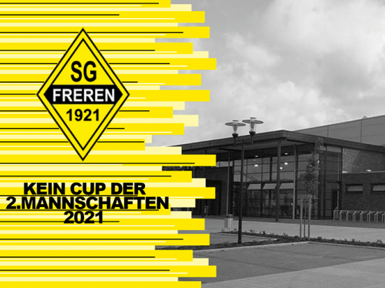 KEIN "CUP DER 2.MANNSCHAFTEN" 2021